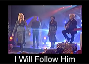 I will Follow Him